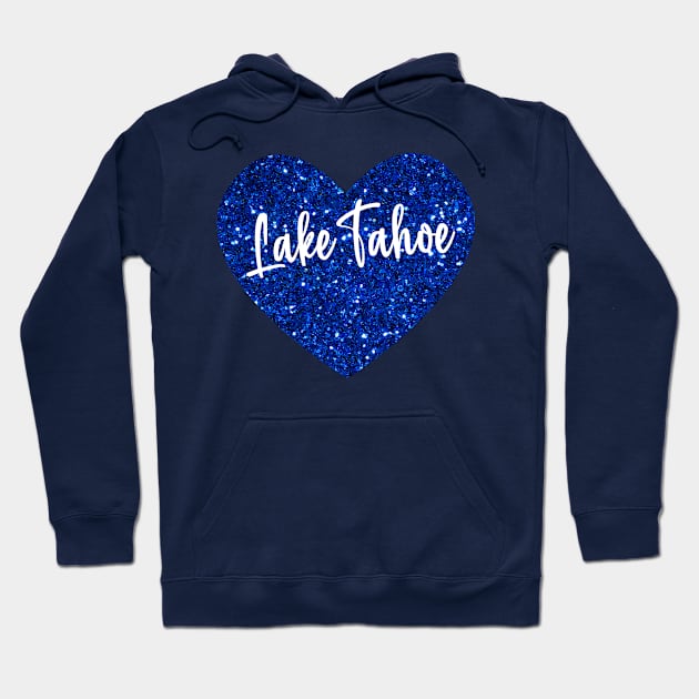 Lake Tahoe Gift Hoodie by JKFDesigns